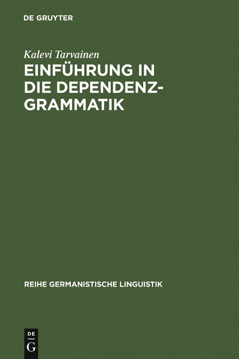 Einf&uuml;hrung in die Dependenzgrammatik - Kalevi Tarvainen