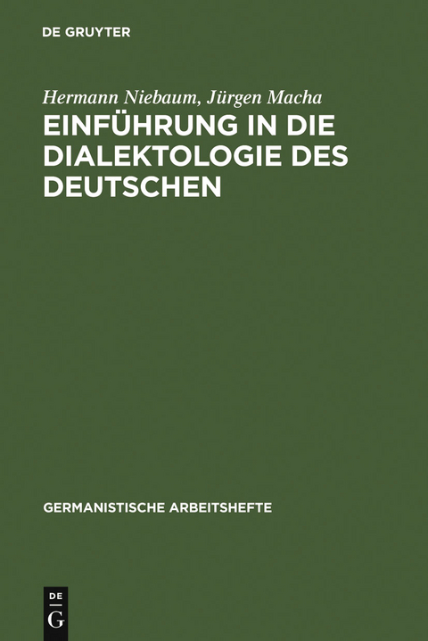 Einf&uuml;hrung in die Dialektologie des Deutschen - Hermann Niebaum, J&uuml;rgen Macha