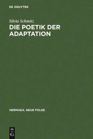 Die Poetik der Adaptation