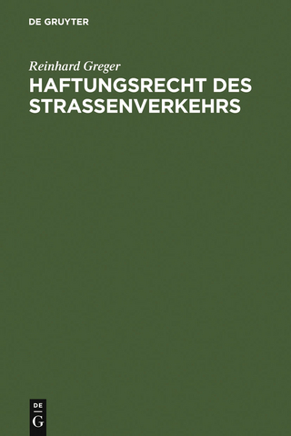 Haftungsrecht des Straßenverkehrs