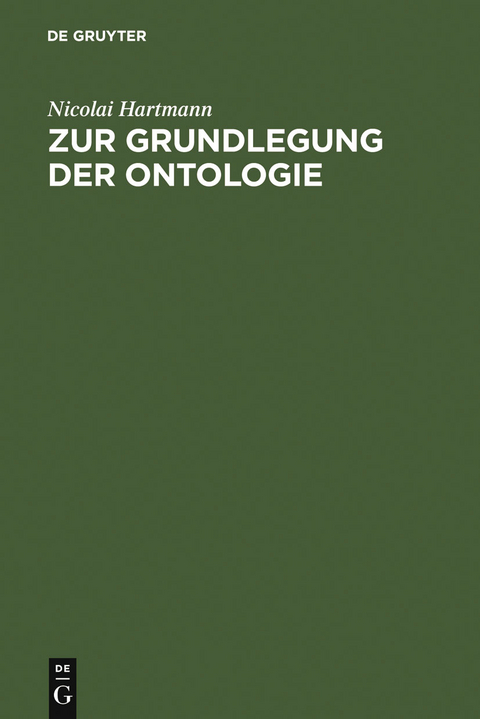 Zur Grundlegung der Ontologie -  Nicolai Hartmann