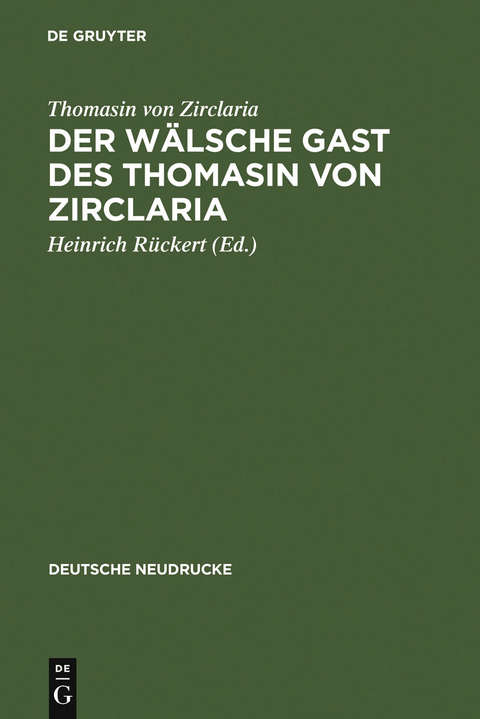 Der w&auml;lsche Gast des Thomasin von Zirclaria -  Thomasin Von Zirclaria