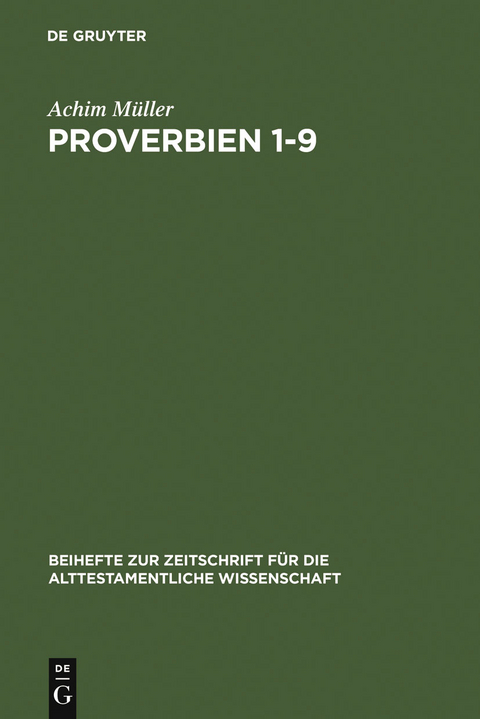 Proverbien 1-9 - Achim M&uuml;ller
