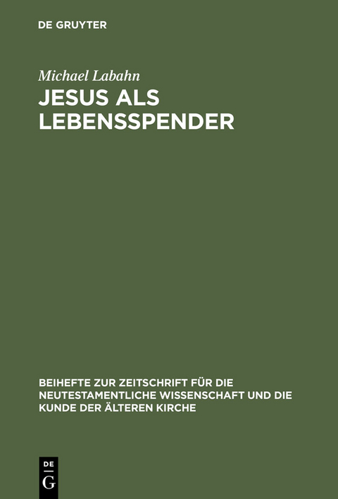 Jesus als Lebensspender - Michael Labahn