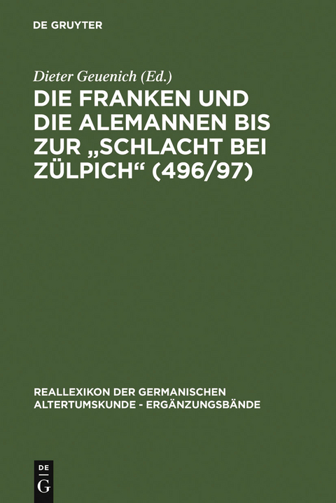 Die Franken und die Alemannen bis zur "Schlacht bei Z&uuml;lpich" (496/97) - 