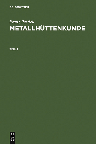 Metallhüttenkunde