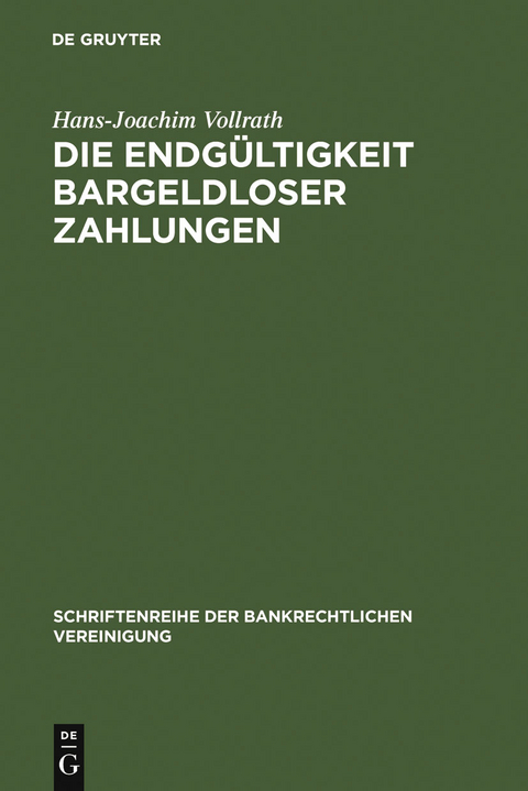 Die Endg&uuml;ltigkeit bargeldloser Zahlungen - Hans-Joachim Vollrath