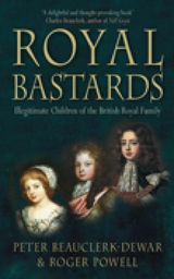 Royal Bastards - Peter Beauclerk-Dewar, Roger Powell