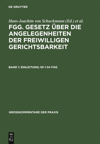 Einleitung; §§ 1-34 FGG