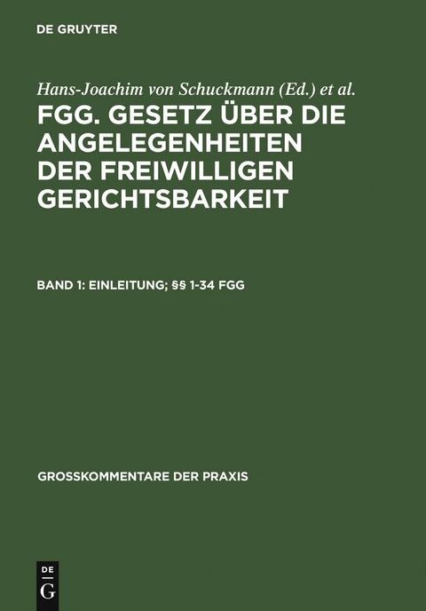 Einleitung; &sect;&sect; 1-34 FGG - 