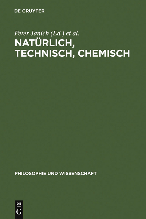 Nat&uuml;rlich, technisch, chemisch - 