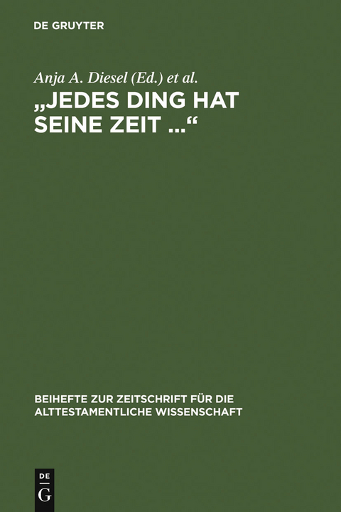 "Jedes Ding hat seine Zeit ..." - 