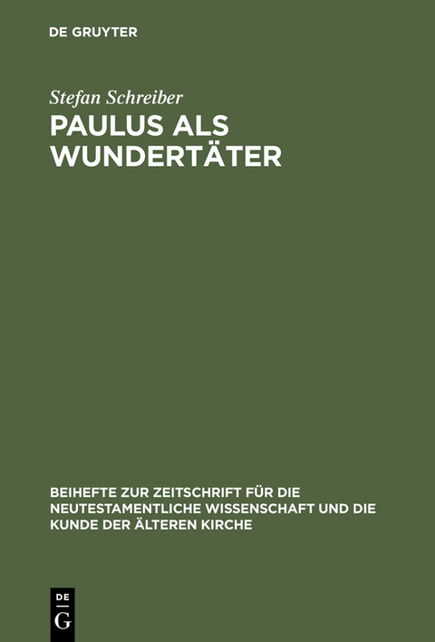 Paulus als Wundert&auml;ter - Stefan Schreiber