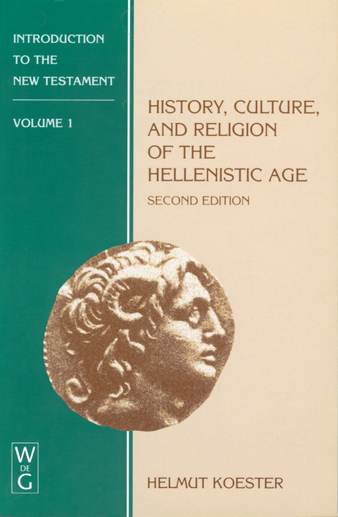 History, Culture, and Religion of the Hellenistic Age - Helmut Koester