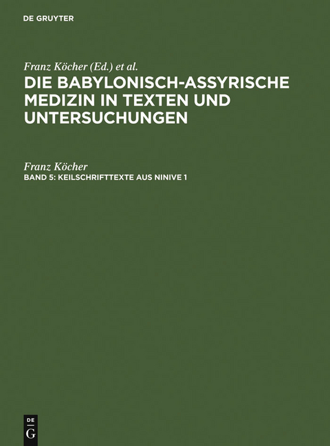 Keilschrifttexte aus Ninive 1 und 2 - Franz K&ouml;cher