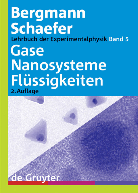 Gase, Nanosysteme, Fl&uuml;ssigkeiten