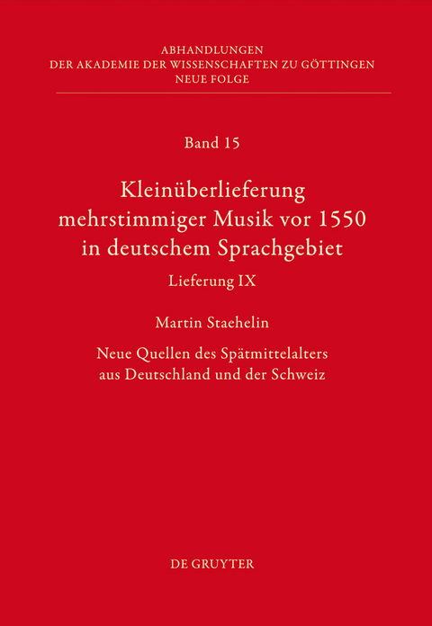 Klein&uuml;berlieferung mehrstimmiger Musik vor 1550 in deutschem Sprachgebiet, Lieferung IX - Martin Staehelin
