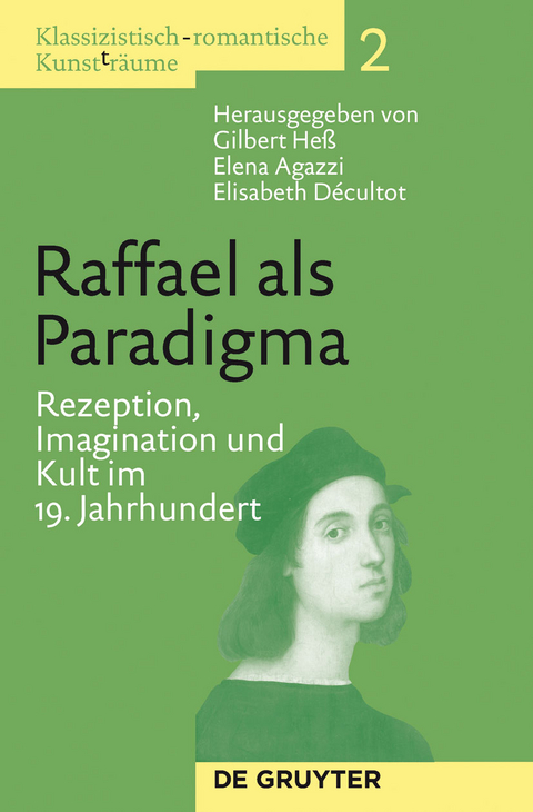 Raffael als Paradigma - 
