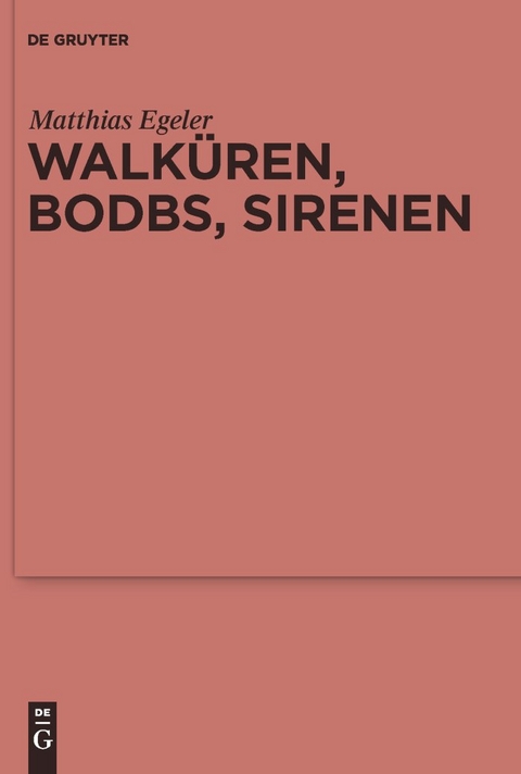 Walküren, Bodbs, Sirenen - Matthias Egeler