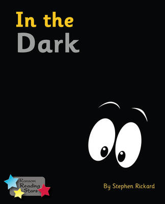 In the Dark -  Stephen Rickard