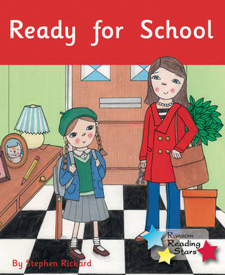 Ready for School -  Stephen Rickard