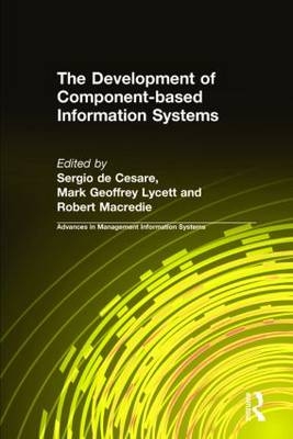 Development of Component-based Information Systems -  Sergio de Cesare,  Mark Geoffrey Lycett,  Robert Macredie