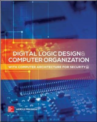 Digital Logic Design and Computer Organization with Computer Architecture for Security