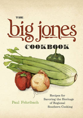 Big Jones Cookbook -  Paul Fehribach
