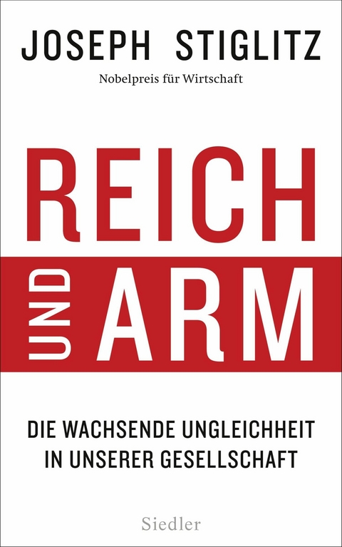 Reich und Arm -  Joseph Stiglitz