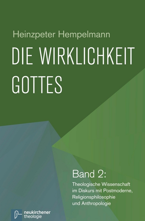 Die Wirklichkeit Gottes -  Heinzpeter Hempelmann