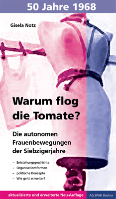Warum flog die Tomate? - Gisela Notz