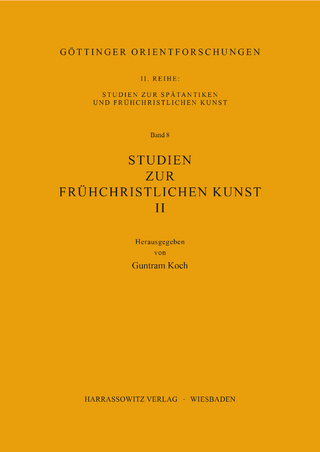 Studien zur frühchristlichen Kunst / Studien zur frühchristlichen Kunst II