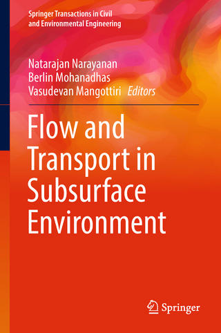 Flow and Transport in Subsurface Environment