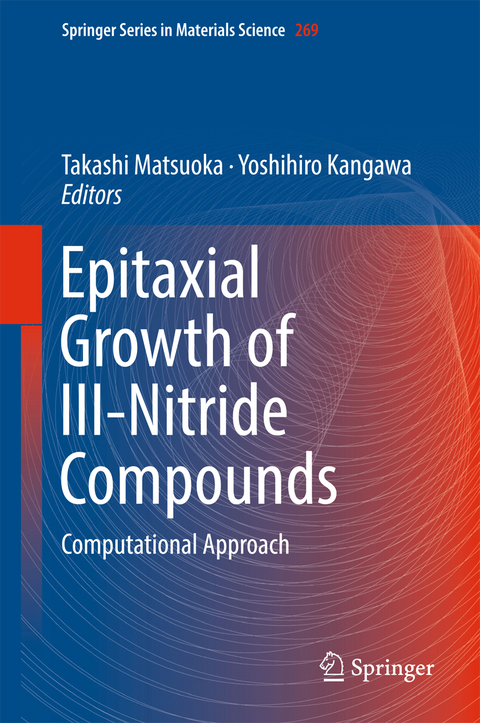 Epitaxial Growth of III-Nitride Compounds - 