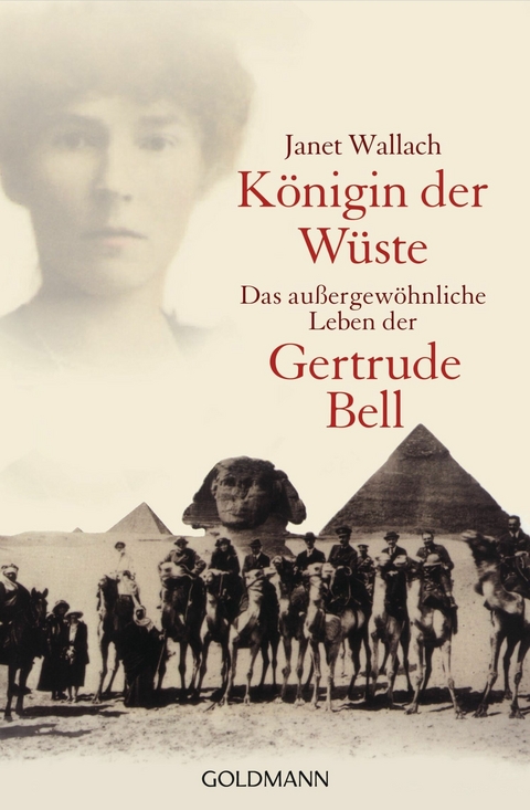 K&ouml;nigin der W&uuml;ste - Janet Wallach