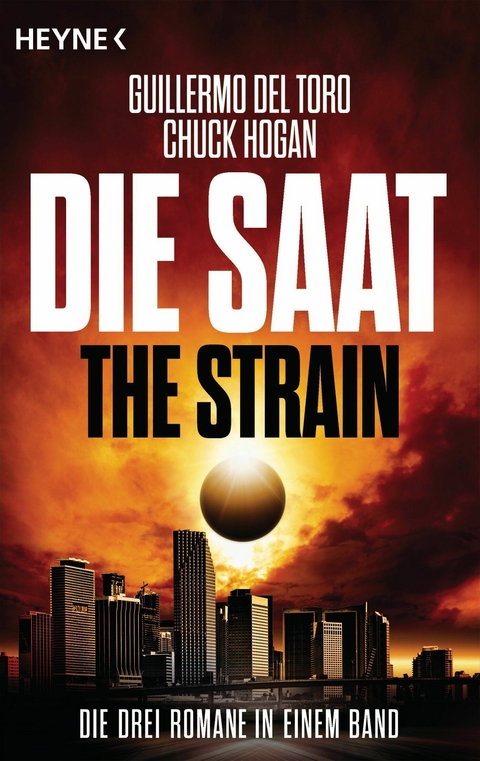 Die Saat - The Strain - Guillermo del Toro, Chuck Hogan