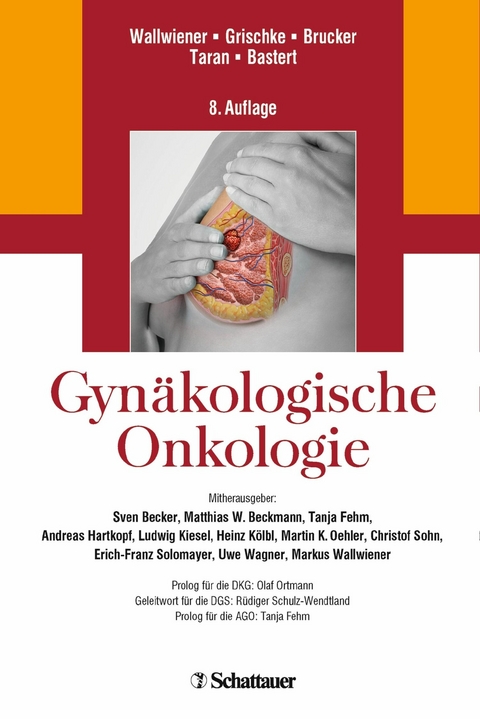 Gyn&auml;kologische Onkologie -  Diethelm Wallwiener,  Eva-Maria Grischke,  Sara Yvonne Brucker