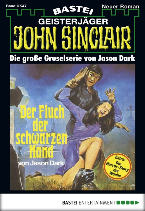 John Sinclair Gespensterkrimi - Folge 47 -  Jason Dark