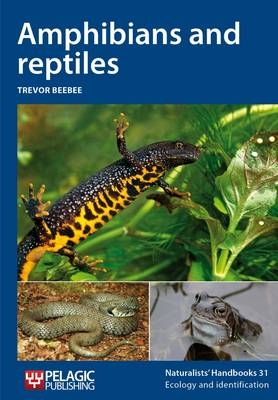 Amphibians and reptiles - Trevor J. C. Beebee