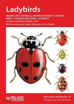 Ladybirds - Helen E. Roy, Peter M. J. Brown, Richard Comont, Remy L. Poland, John J. Sloggett
