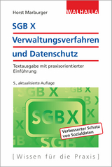 SGB X - Verwaltungsverfahren und Datenschutz - Horst Marburger