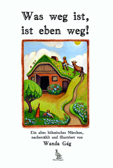 Was weg ist, ist eben weg. - Gag Wanda