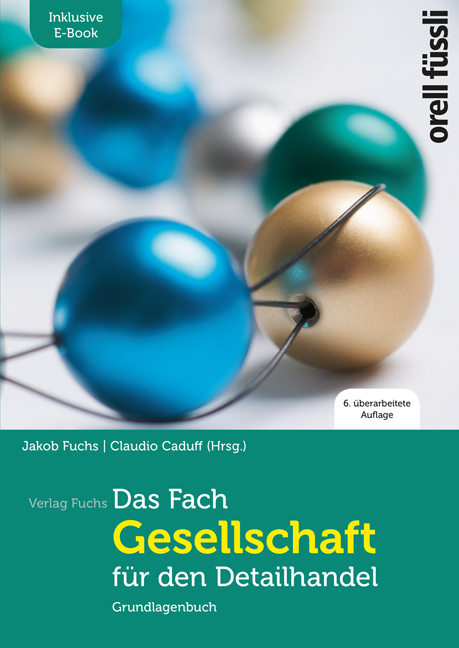 Das Fach Gesellschaft f&uuml;r den Detailhandel &ndash; inkl. E-Book - 