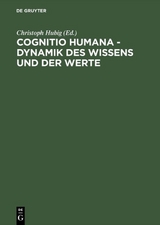 Cognitio humana - Dynamik des Wissens und der Werte - 