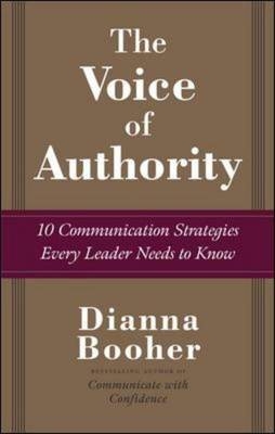 Voice of Authority: 10 Communication Strategies Every Leader Needs to Know