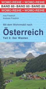 Mit dem Wohnmobil nach &Ouml;sterreich - Ines Friedrich, Andreas Friedrich