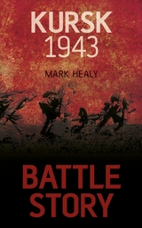 Operation Zitadelle 1943 - Mark Healy