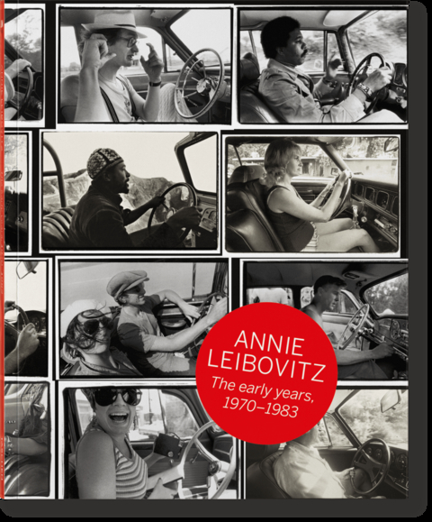Annie Leibovitz. The Early Years. 1970&ndash;1983 - Luc Sante, Jann S. Wenner
