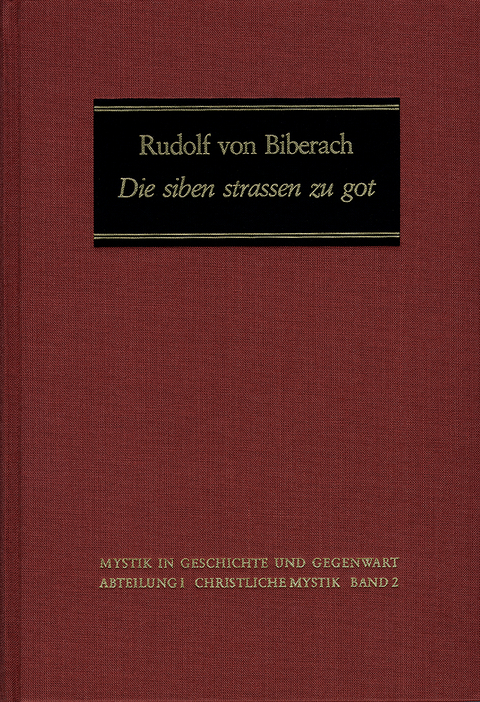 Die siben strassen zu got -  Rudolf von Biberach