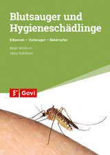 Blutsauger und Hygieneschädlinge - Birgit Mehlhorn, Heinz Mehlhorn